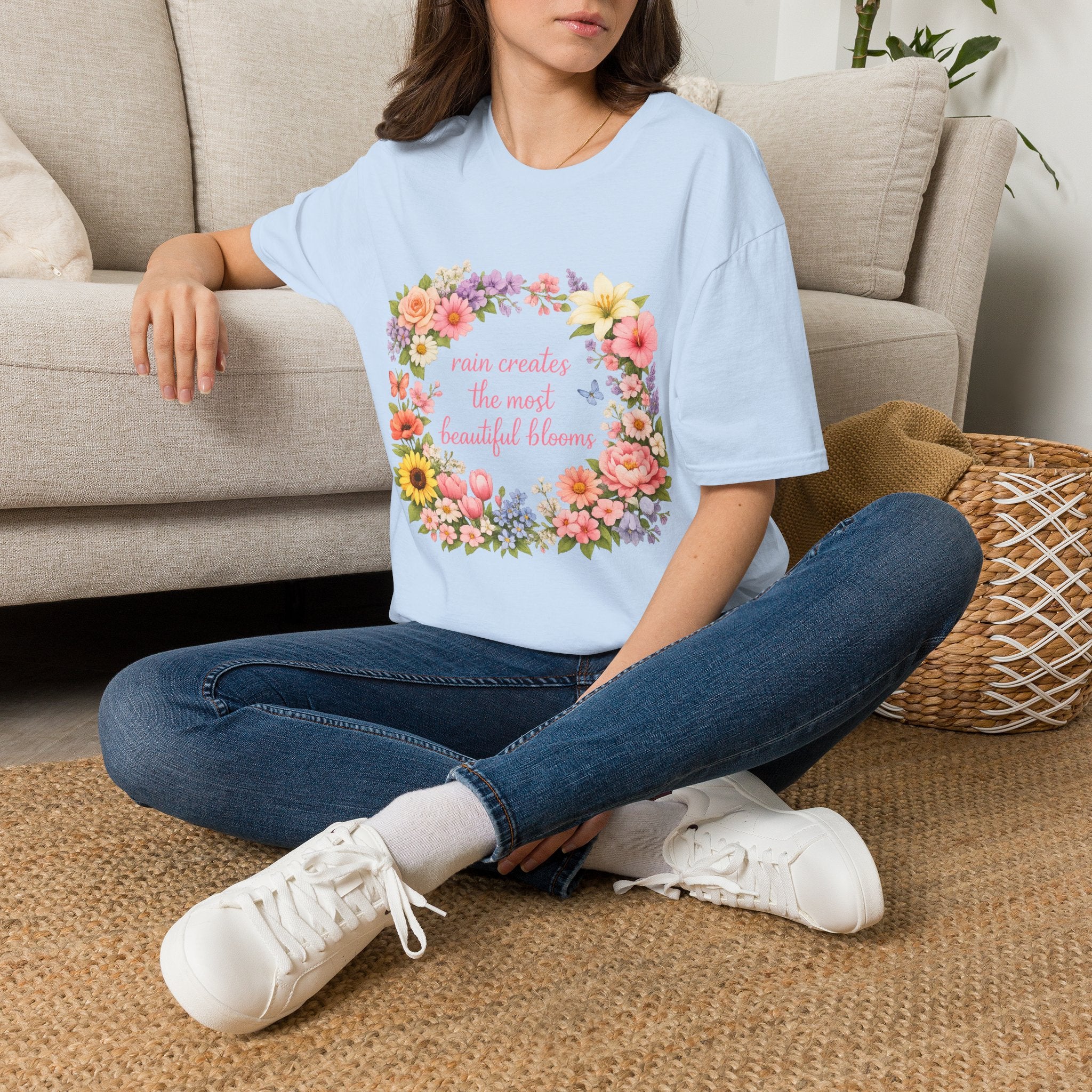 Floral "Rain Creates the Most Beautiful Blossoms" T-Shirt