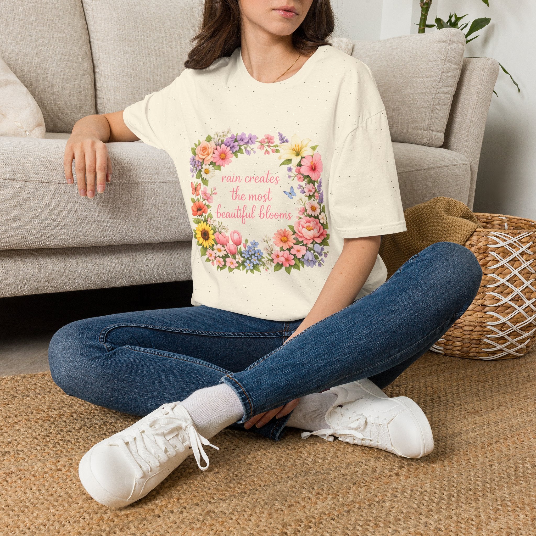 Floral "Rain Creates the Most Beautiful Blossoms" T-Shirt
