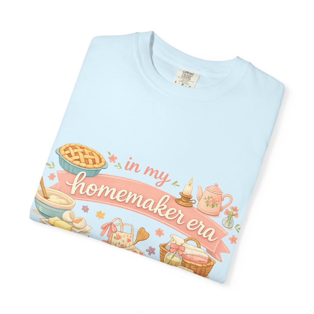 Homemaker Era T-Shirt — Vintage Baking & Cozy Homelife Graphic Tee