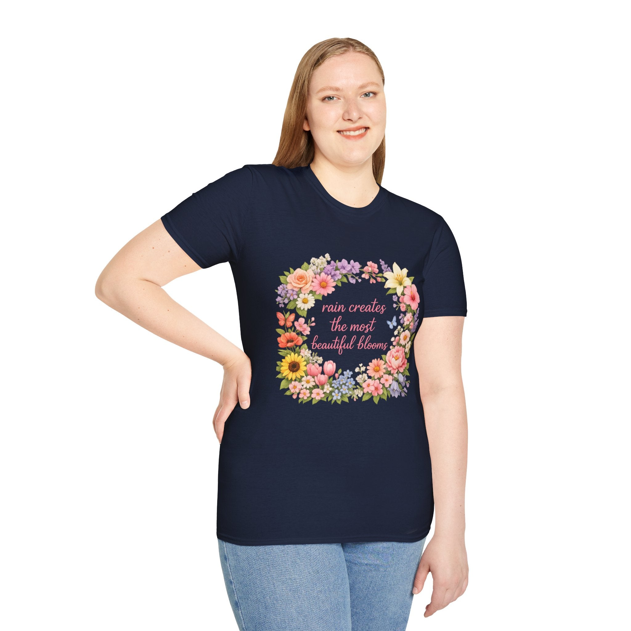 Floral "Rain Creates the Most Beautiful Blossoms" T-Shirt