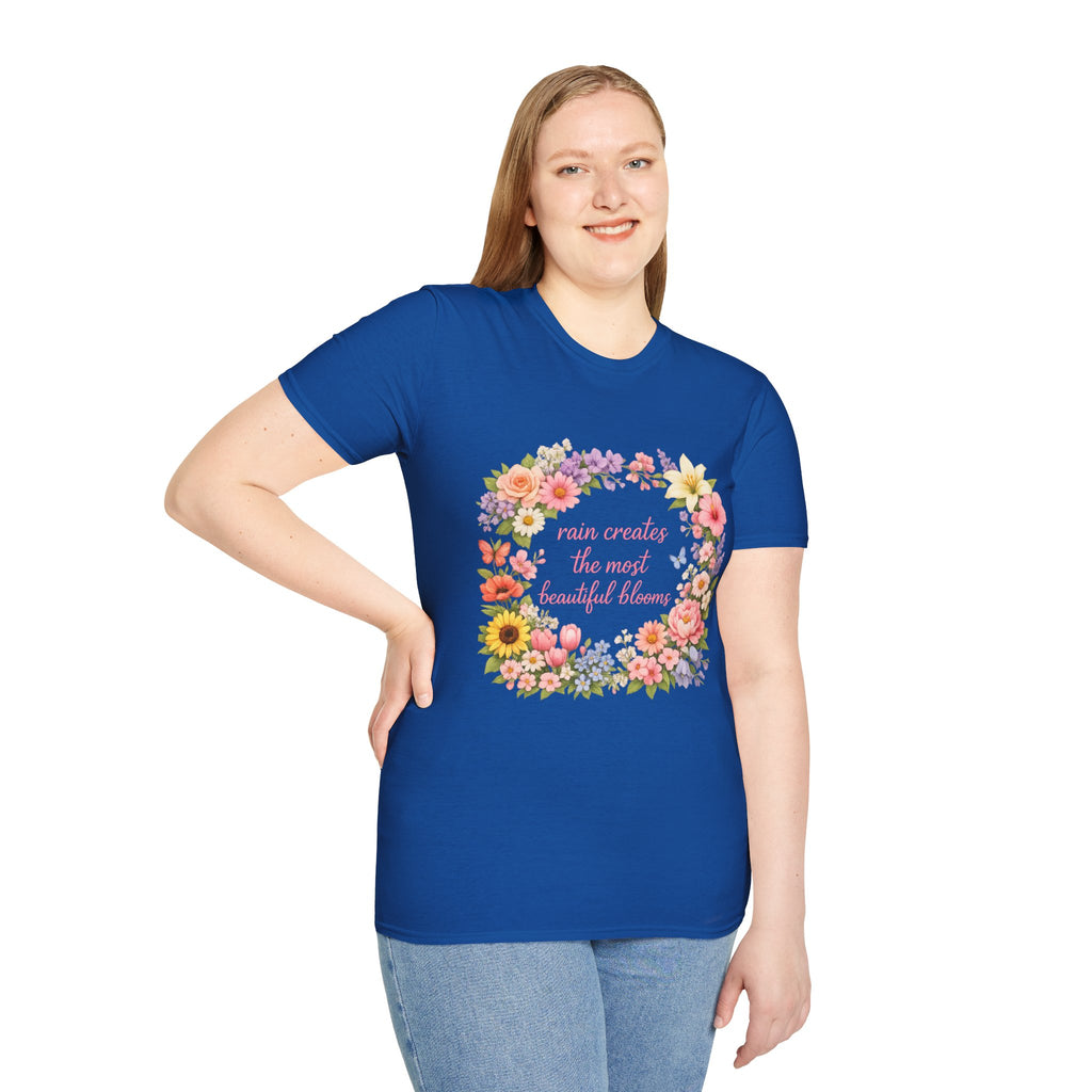 Floral "Rain Creates the Most Beautiful Blossoms" T-Shirt