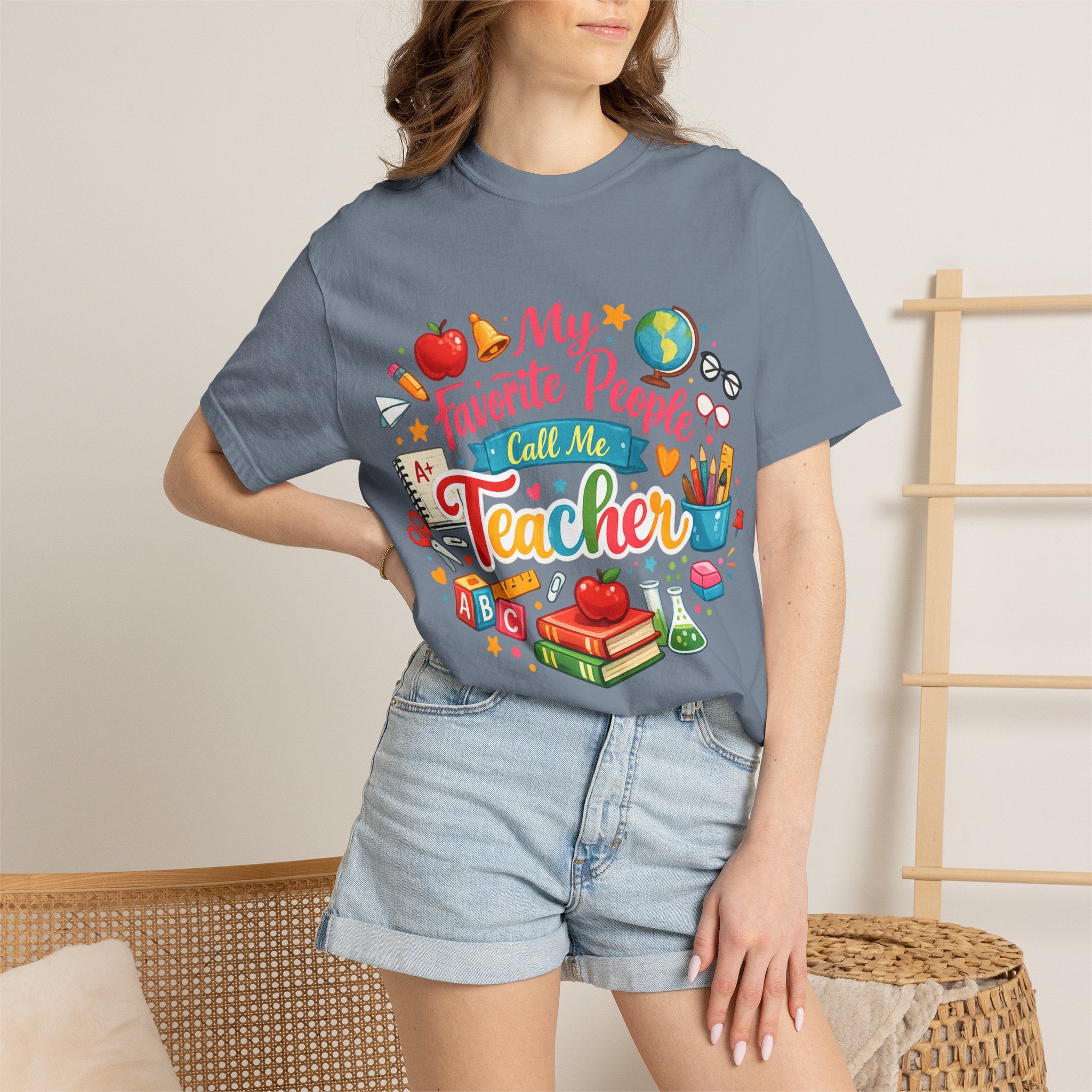Teacher Appreciation T-Shirt — "My Favorite People Call Me Teacher" Colorful School Design