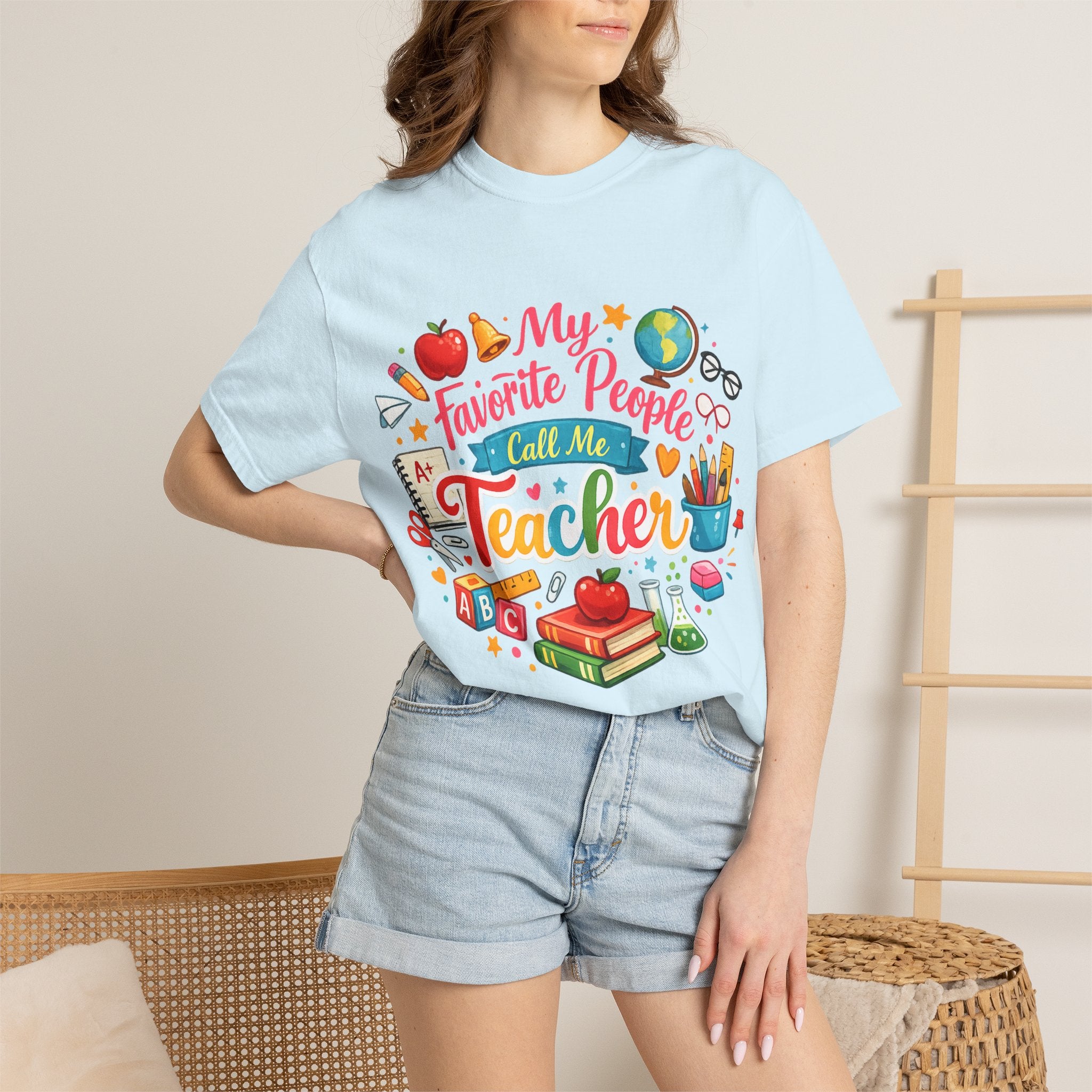 Teacher Appreciation T-Shirt — "My Favorite People Call Me Teacher" Colorful School Design