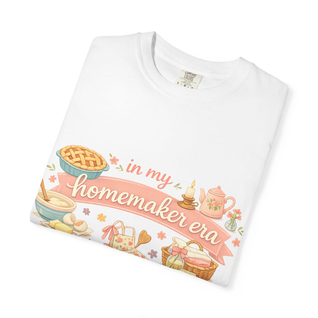 Homemaker Era T-Shirt — Vintage Baking & Cozy Homelife Graphic Tee