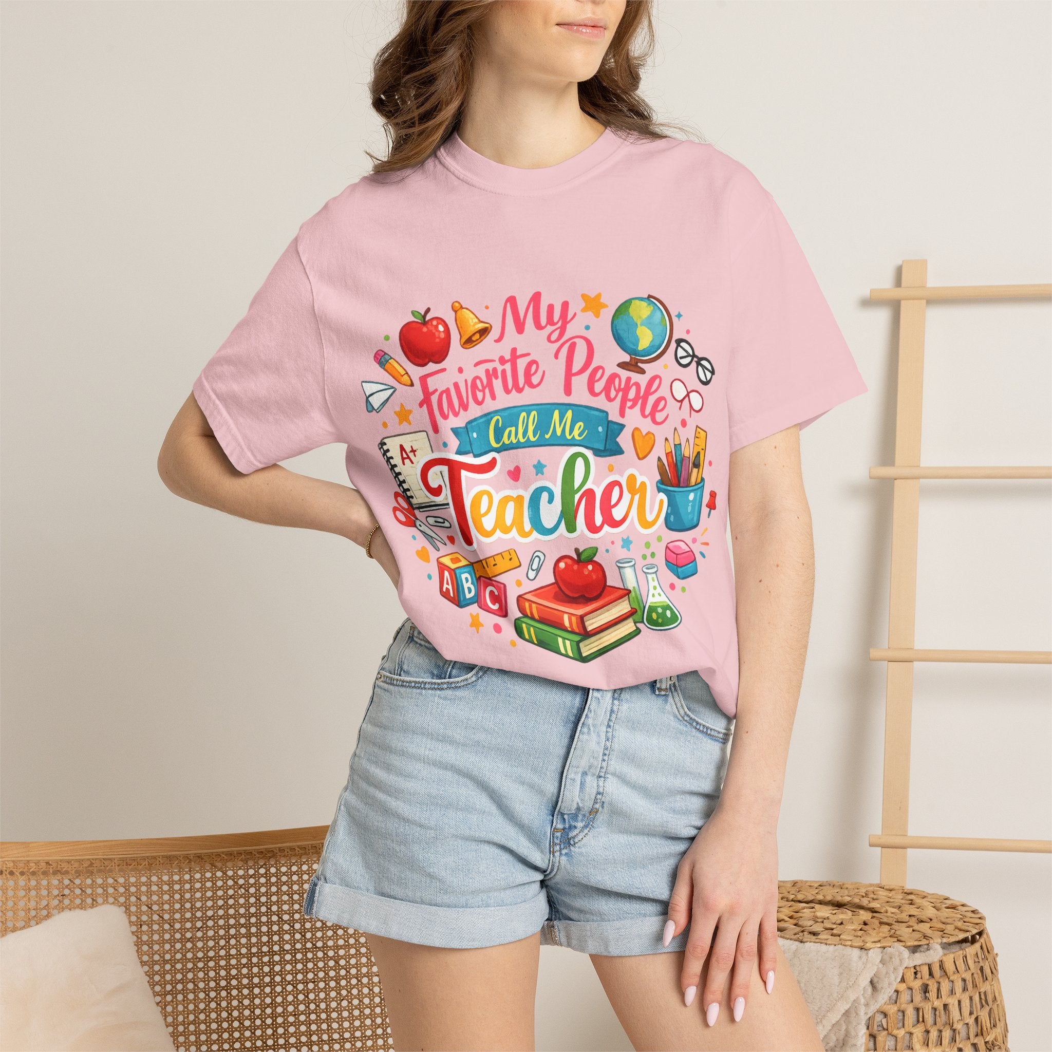 Teacher Appreciation T-Shirt — "My Favorite People Call Me Teacher" Colorful School Design