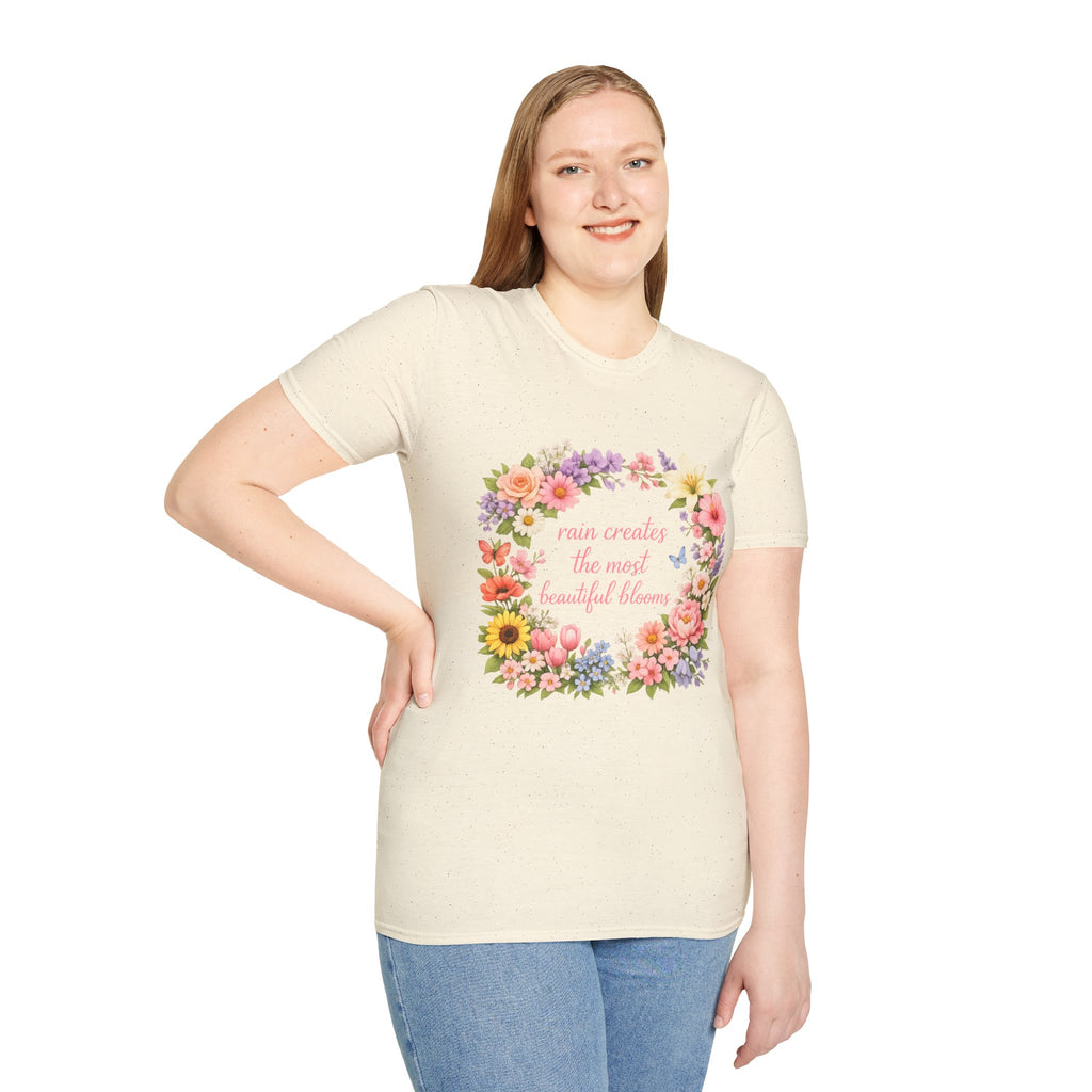 Floral "Rain Creates the Most Beautiful Blossoms" T-Shirt