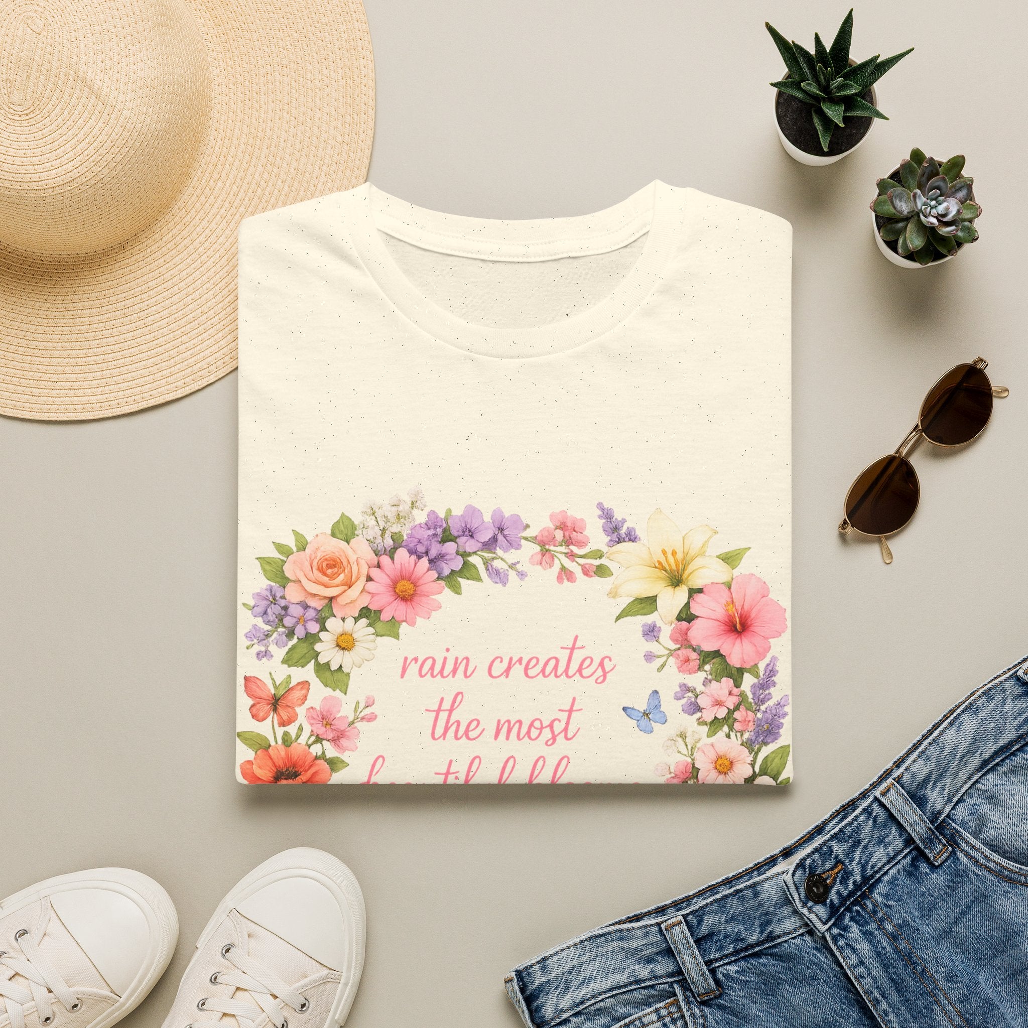 Floral "Rain Creates the Most Beautiful Blossoms" T-Shirt